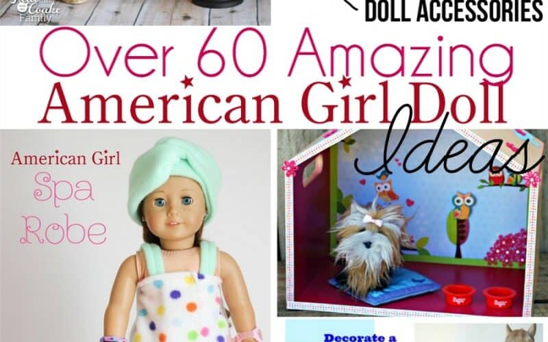 Over 60 Amazing American Girl Doll Crafts and Ideas