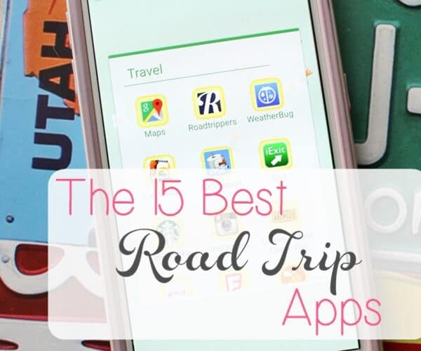 The 15 Best Apps for a Road Trip