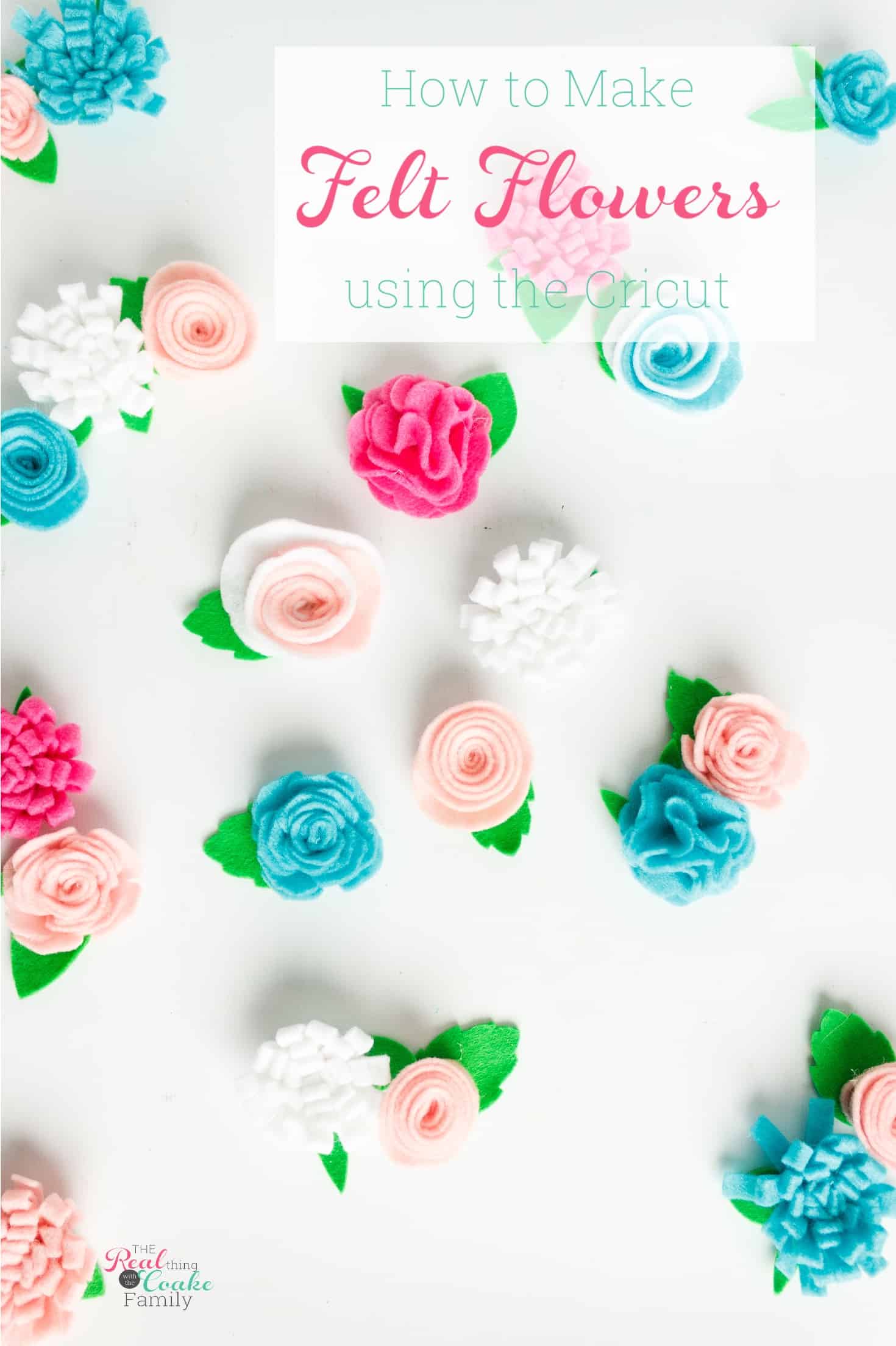 How to Make Pretty Felt Flowers Using a Cricut - Real Creative Real  Organized