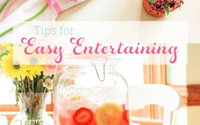 7 Tips for Quick, Stress Free Entertaining